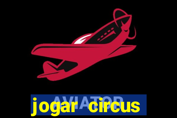 jogar circus delight demo